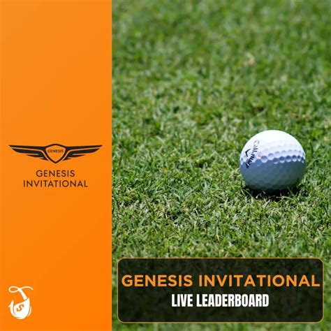 genesis open standings|2022 The Genesis Invitational Leaderboard .
